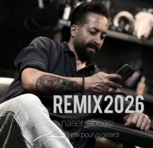 ریمیکس 2026 با صدای ناصر عباسی